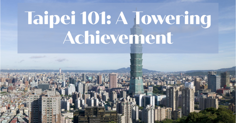 Taipei 101: Reaching New Heights in Taiwan's Skyline