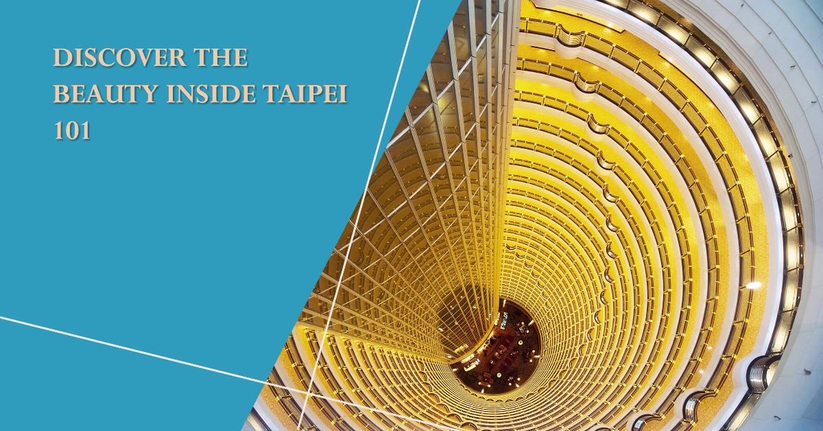 Discover the beauty Taipei 101