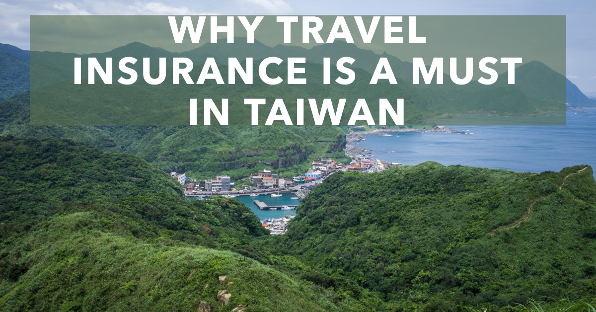 Travel Insurance in Taiwan